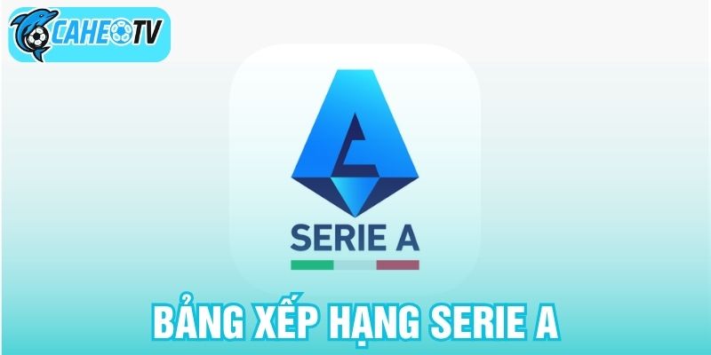 Bảng xếp hạng Serie A