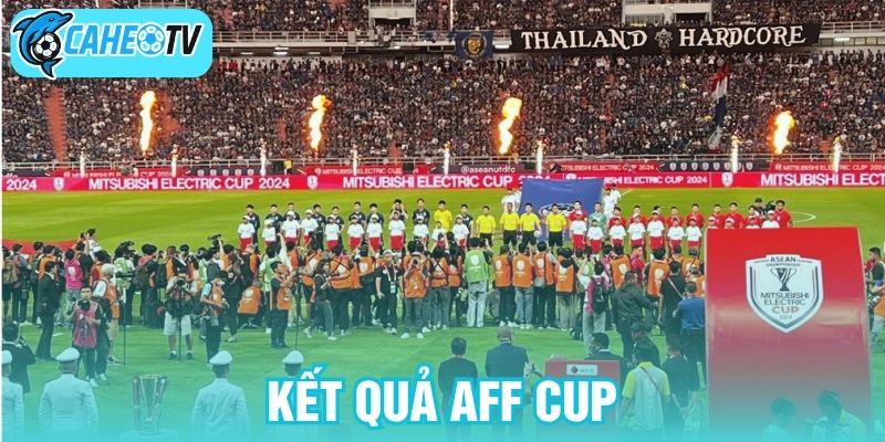 Kết quả AFF Cup