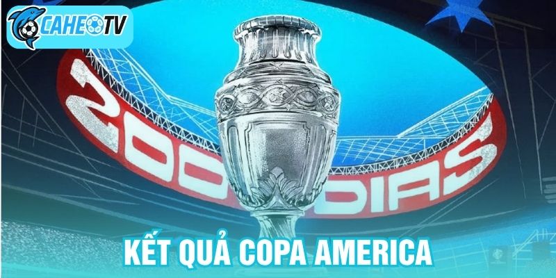 Kết quả Copa America