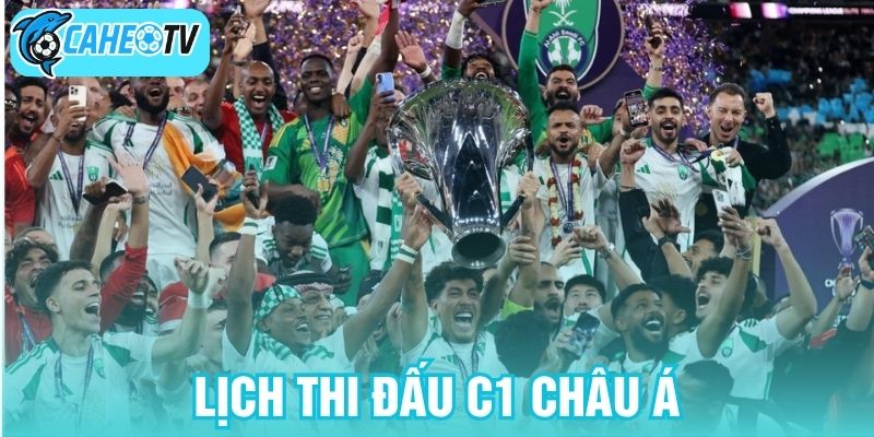 Lịch thi đấu C1 châu Á