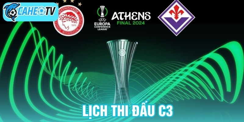 Lịch thi đấu C3