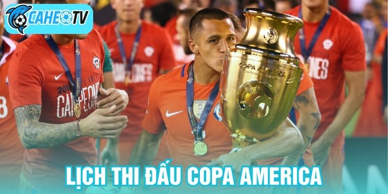 Lịch thi đấu Copa America