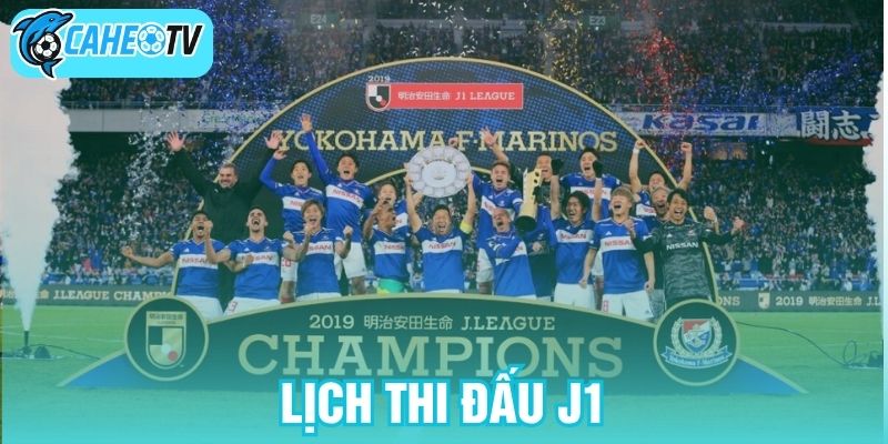 Lịch thi đấu J1