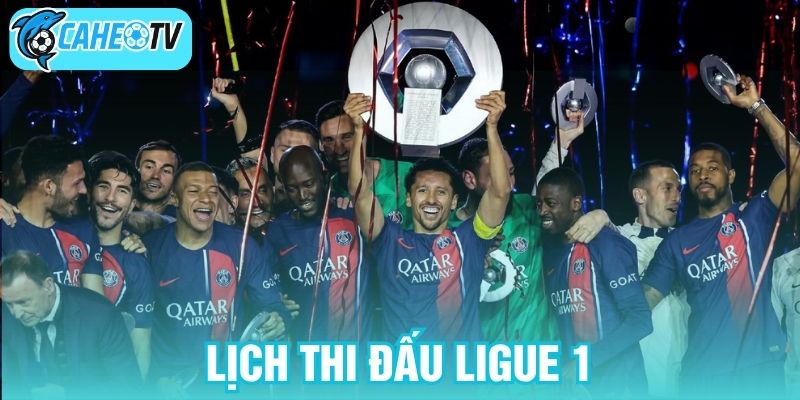 Lịch thi đấu Ligue 1