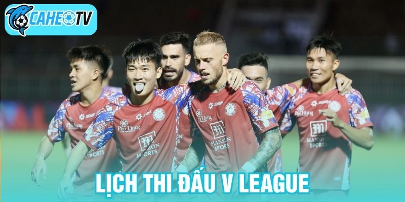 Lịch thi đấu V League