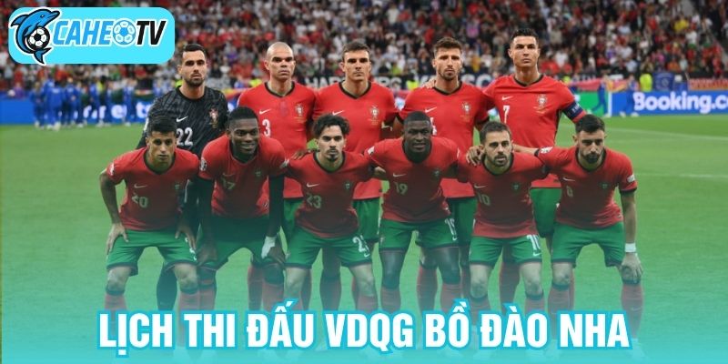 Lịch thi đấu VDQG Bồ Đào Nha